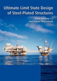 Enlarge image Cover: Ultimate Limit State Design of Steel-Plated Structures - Wiley