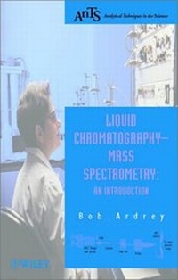 Abbildung von: Liquid Chromatography-Mass Spectrometry - Wiley