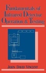 Cover: Fundamentals of Infrared Detector Operation and Testing - Wiley