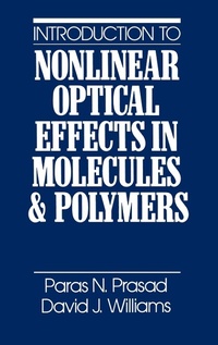 Enlarge image Cover: Introduction to Nonlinear Optical Effects in Molecules and Polymers - Wiley