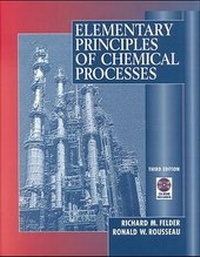 Enlarge image Cover: Elementary Principles of Chemical Processes - Wiley