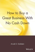 Cover: How to Buy a Great Business With No Cash Down - Wiley