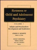 Cover: Handbook of Child and Adolescent Psychiatry, Infancy and Preschoolers - Wiley