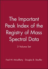 Abbildung von: The Important Peak Index of the Registry of Mass Spectral Data, 3 Volume Set - Wiley