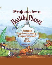 Enlarge image Cover: Projects for a Healthy Planet - Jossey-Bass