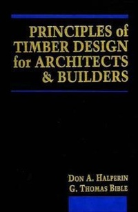 Enlarge image Cover: Principles of Timber Design for Architects and Builders - Wiley
