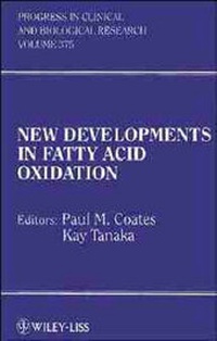 Enlarge image Cover: New Developments in Fatty Acid Oxidation - Wiley