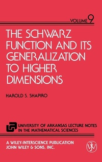 Enlarge image Cover: The Schwarz Function and Its Generalization to Higher Dimensions - Wiley