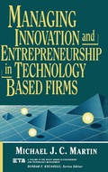Cover: Managing Innovation and Entrepreneurship in Technology-Based Firms - Wiley