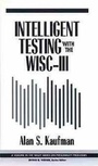 Cover: Intelligent Testing with the WISC-III - Wiley