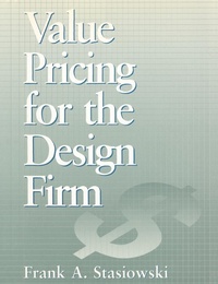 Enlarge image Cover: Value Pricing for the Design Firm - Wiley