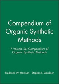 Enlarge image Cover: Compendium of Organic Synthetic Methods, 7 Volume Set - Wiley