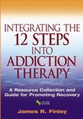 Cover: Integrating the 12 Steps into Addiction Therapy - Wiley