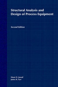 Enlarge image Cover: Structural Analysis and Design of Process Equipment - Wiley