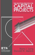 Cover: The Selection Process for Capital Projects - Wiley