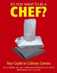 Enlarge image Cover: So You Want to Be a Chef? - Wiley