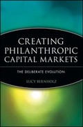 Cover: Creating Philanthropic Capital Markets - Wiley