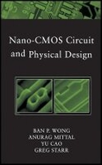 Enlarge image Cover: Nano-CMOS Circuit and Physical Design - Wiley