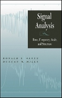 Enlarge image Cover: Signal Analysis - Time, Frequency, Scale and cture - Wiley