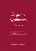 Cover: Organic Syntheses, Collective Volumes 1 -10 Set - Wiley