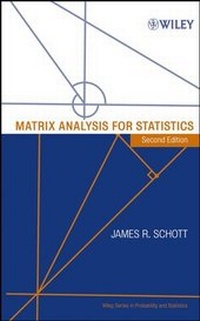 Enlarge image Cover: Matrix Analysis for Statistics - Wiley-Blackwell