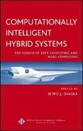 Cover: Computationally Intelligent Hybrid Systems - The Fusion of Soft Computing and Hard Computing - Wiley-Blackwell