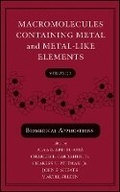 Cover: Biomedical Applications - Macromolecules Metal and Metal-Like Elements, Volume 3 (Online Version) - Wiley