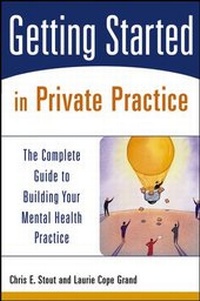 Enlarge image Cover: Getting Started in Private Practice - Wiley