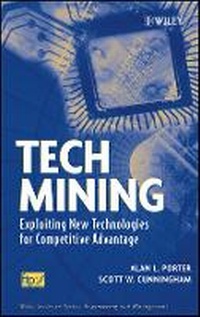 Enlarge image Cover: Tech Mining - Exploiting New Technologies for Competitive Advantage - Wiley