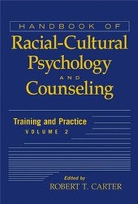 Enlarge image Cover: Handbook of Racial-Cultural Psychology and Counseling, Volume Two, Training and Practice - Wiley