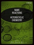 Cover: Name Reactions in Heterocyclic Chemistry - Wiley