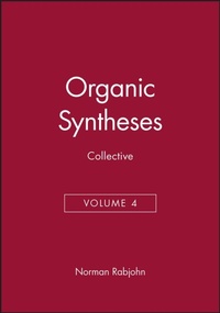 Enlarge image Cover: Organic Syntheses, Collective Volume 4 - Wiley