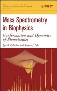 Abbildung von: Mass Spectrometry in Biophysics - Wiley
