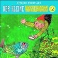 Cover: 02: Der kleine Wassermann (Neuproduktion) - Universal Music Vertrieb - A Division of Universal Music GmbH