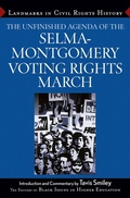 Cover: The Unfinished Agenda of The Selma-Montgomery Voting Rights March - Wiley