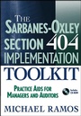 Cover: The Sarbanes-Oxley Section 404 Implementation Toolkit - Wiley