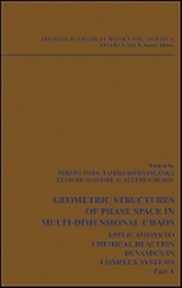 Enlarge image Cover: Geometrical Structures of Phase Space in Multi-Dimensional Chaos - Applications to Chemical Reaction Dynamics in Complex Systems ACP V130 - Wiley