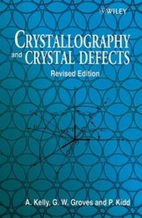 Enlarge image Cover: Crystallography and Crystal Defects - Wiley