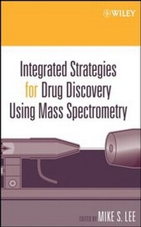 Abbildung von: Integrated Strategies for Drug Discovery Using Mass Spectrometry - Wiley