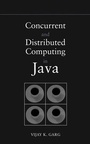 Cover: Concurrent and Distributed Computing in Java - Wiley-IEEE Press