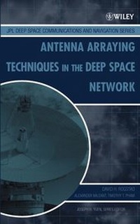 Enlarge image Cover: Antenna Arraying Techniques in the Deep Space Network - Wiley