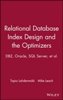 Cover: Relational Database Index Design and the Optimizers - Wiley