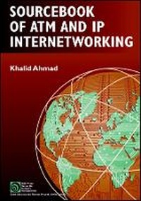 Enlarge image Cover: Sourcebook of ATM and IP Internetworking - Wiley