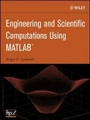 Cover: Engineering and Scientific Computations Using MATLAB - Wiley