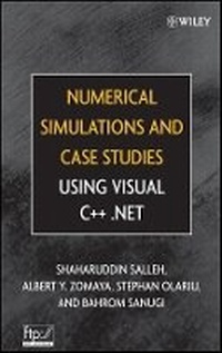 Enlarge image Cover: Numerical Simulations and Case Studies Using Visual C++.Net - Wiley