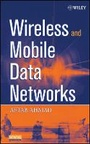 Cover: Wireless and Mobile Data Networks - Wiley