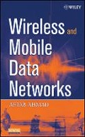Cover: Wireless and Mobile Data Networks - Wiley