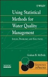 Enlarge image Cover: Using Statistical Methods for Water Quality Management - Issues, Problems and Solutions - Wiley