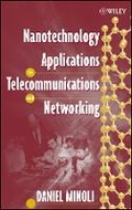 Cover: Nanotechnology Applications to Telecommunications and Networking - Wiley