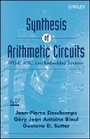 Cover: Synthesis of Arithmetic Circuits - FPGA, ASIC and Embedded Systems - Wiley